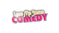 Love Me Some Comedy! Philadelphia presale information on freepresalepasswords.com
