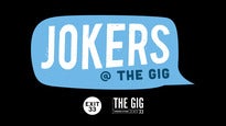 Jokers @ The Gig presale information on freepresalepasswords.com