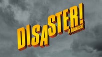 Disaster! (Ny) presale information on freepresalepasswords.com