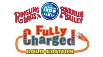 Ringling Bros. and Barnum Bailey: Fully Charged Gold Edition Tickets