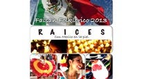 Faisan Folklorico Presents Raices con Mexico en la piel presale information on freepresalepasswords.com