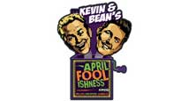 Kevin &amp; Bean&#039;s April Foolishness presale information on freepresalepasswords.com