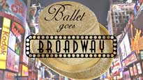 Ballet Goes Broadway presale information on freepresalepasswords.com
