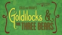 Emerald City Theatre: Goldilocks presale information on freepresalepasswords.com