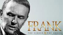 Frank, The Man, The Music presale information on freepresalepasswords.com