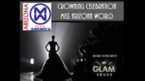 Miss AZ World Crowning Ceremony and Glam Squad Fashion Show presale information on freepresalepasswords.com