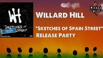 Willard Hill &quot;Sketches of Spain Street&quot; Official EP Release presale information on freepresalepasswords.com