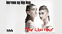 Heroes of Hip Hop: The Lion Hero presale information on freepresalepasswords.com