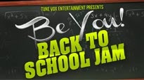 Be You Back To School Jam presale information on freepresalepasswords.com