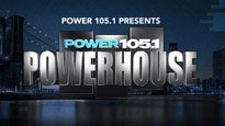 Power 105.1 Presents: Powerhouse presale information on freepresalepasswords.com