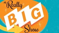 The Really Big Show benefitting Big Brothers &amp; Big Sisters presale information on freepresalepasswords.com
