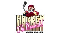 Hockey - The Musical! presale information on freepresalepasswords.com
