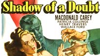 Shadow of a Doubt (1943) presale information on freepresalepasswords.com