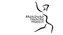 Broadway Theatre Project: BTP Festival: Another Opening... presale information on freepresalepasswords.com