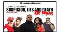 JD Lawrence Presents TD Ballard&#039;s Suspicion, Lies &amp; Death By Pies presale information on freepresalepasswords.com