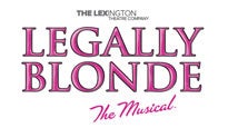 Legally Blonde presented by The Lex in Lexington promo photo for Broadway Live Subscriber's presale offer code