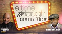 A Time To Laugh - Hosted by Nephew Tommy Feat Cedric the Entertainer presale information on freepresalepasswords.com