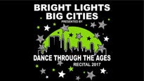 Dance Through The Ages: Bright Lights, Big Cities presale information on freepresalepasswords.com