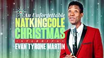 An Unforgettable Nat King Cole Christmas Starring Evan Tyrone Martin presale information on freepresalepasswords.com