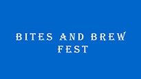 Bites And Brews Festival presale information on freepresalepasswords.com
