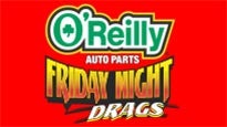 O&#039;Reilly Auto Parts Friday Night Drags presale information on freepresalepasswords.com