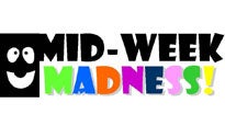 Midweek Madness Variety