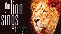 The Lion Sings Tonight presale information on freepresalepasswords.com