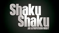 Shaku Shaku: An AfroFusion Night in New York promo photo for Live Nation Mobile App presale offer code