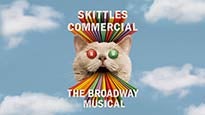 Skittles Commercial: The Broadway Musical presale information on freepresalepasswords.com