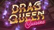 Drag Queen Cuisine With Toni James &amp; Derrick Barry presale information on freepresalepasswords.com