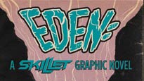 Eden: A Skillet Graphic Novel Preorder presale information on freepresalepasswords.com