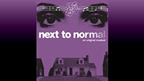 Next To Normal - An Original Musical presale information on freepresalepasswords.com