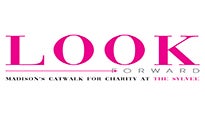 Look Forward - Madison&#039;s Catwalk for Charity presale information on freepresalepasswords.com