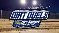 Friday Night Dirt Duels Presented By New England Racing Fuel presale information on freepresalepasswords.com