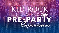 Island Preparty Experience - Kid Rock presale information on freepresalepasswords.com