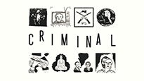 Criminal Podcast - LIVE SHOW presale information on freepresalepasswords.com