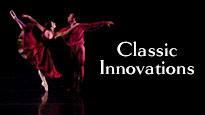 Ballet Arizona - Classic Innovations