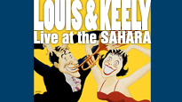 Louis & Keely: Live At the Sahara
