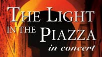 The Light In The Piazza&nbsp;Tickets