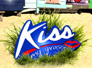 Kiss My Grass&nbsp;Tickets