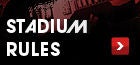 Stadium Rules