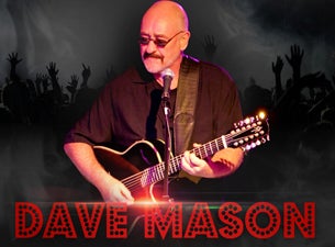 Dave Mason The Feelin Alright Tour Old National Centre