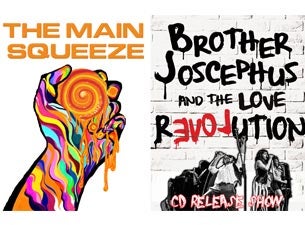 Main Squeeze + Brother Joscephus & The Love Revolution Release Party!