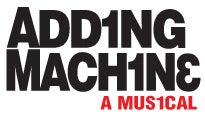Adding Machine: a Musical&nbsp;Tickets