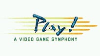 PLAY! A Video Game Symphony&nbsp;Tickets