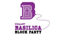 Cities 97 Basilica Block Party presale password for show tickets