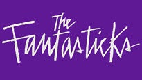 The Fantasticks&nbsp;Tickets