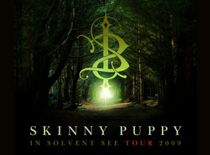 Skinny Puppy&nbsp;Tickets