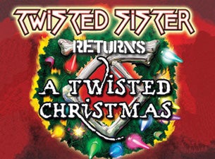 Twisted Sister&nbsp;Tickets