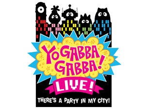 Yo Gabba Gabba! Live&nbsp;Tickets